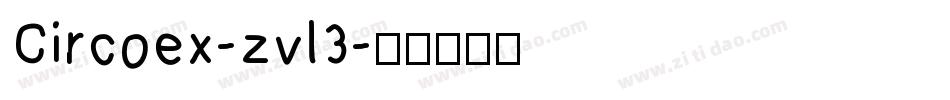 Circoex-zvl3字体转换