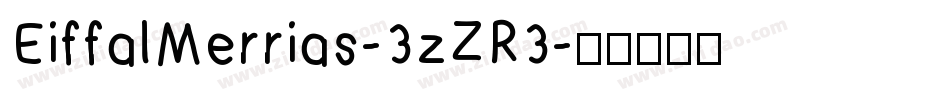 EiffalMerrias-3zZR3字体转换