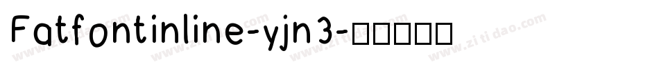 Fatfontinline-yjn3字体转换