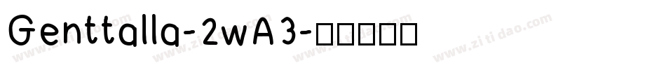 Genttalla-2wA3字体转换