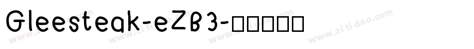 Gleesteak-eZB3字体转换