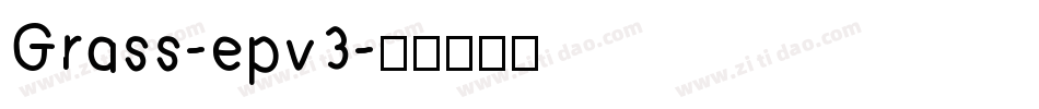 Grass-epv3字体转换
