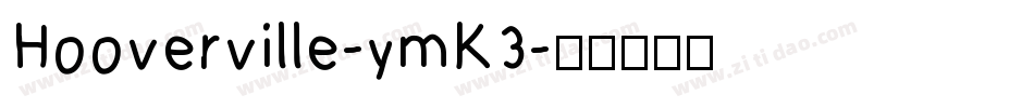 Hooverville-ymK3字体转换