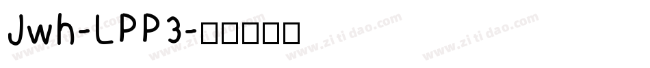 Jwh-LPP3字体转换