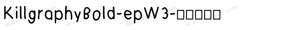 KillgraphyBold-epW3字体转换