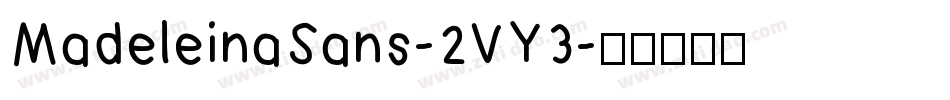 MadeleinaSans-2VY3字体转换