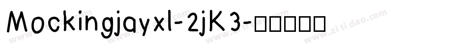 Mockingjayxl-2jK3字体转换