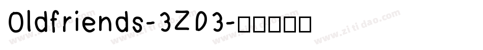 Oldfriends-3ZD3字体转换
