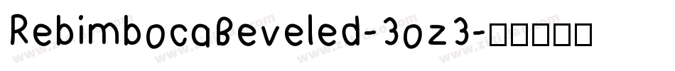 RebimbocaBeveled-3oz3字体转换