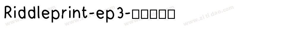 Riddleprint-ep3字体转换