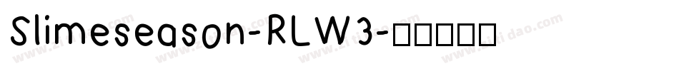 Slimeseason-RLW3字体转换