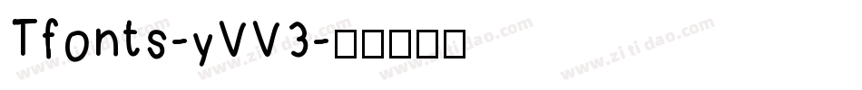 Tfonts-yVV3字体转换