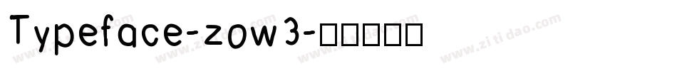 Typeface-zow3字体转换