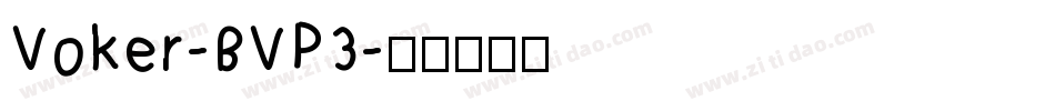 Voker-BVP3字体转换