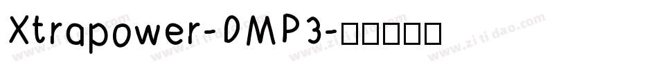 Xtrapower-DMP3字体转换
