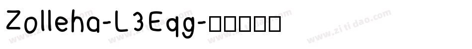 Zolleha-L3Eqg字体转换