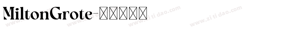 MiltonGrote字体转换