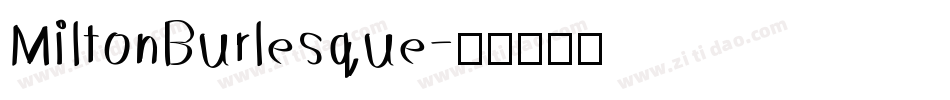 MiltonBurlesque字体转换