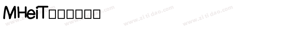 MHeiT字体转换