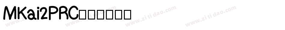 MKai2PRC字体转换