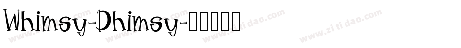 Whimsy-Dhimsy字体转换