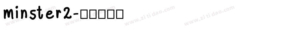 minster2字体转换
