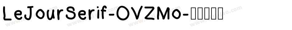LeJourSerif-OVZMo字体转换