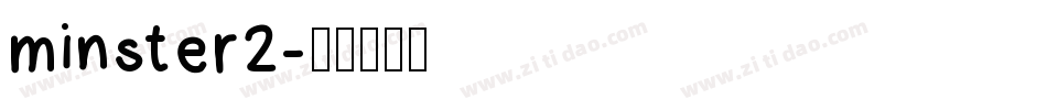minster2字体转换