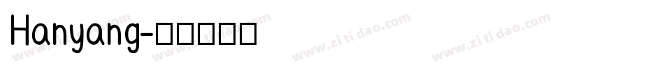 Hanyang字体转换