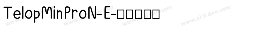 TelopMinProN-E字体转换