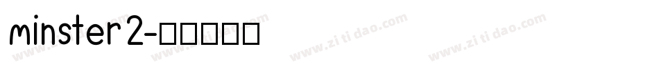 minster2字体转换