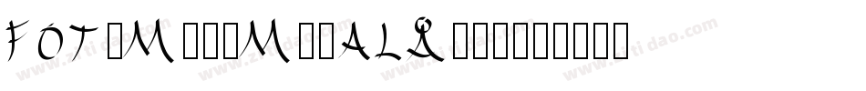 FOT-ModeMinALarge字体转换