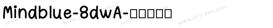 Mindblue-8dwA字体转换