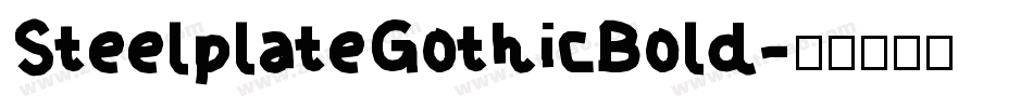 SteelplateGothicBold字体转换