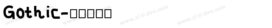 Gothic字体转换