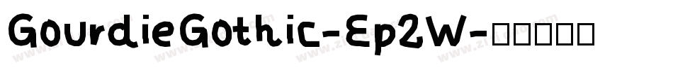 GourdieGothic-Ep2W字体转换