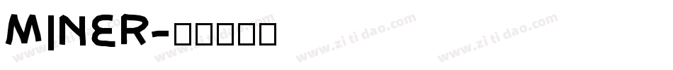 MINER字体转换