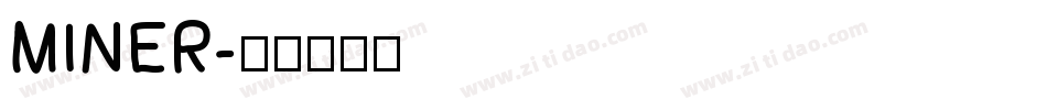 MINER字体转换