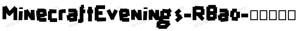 MinecraftEvenings-RBao字体转换