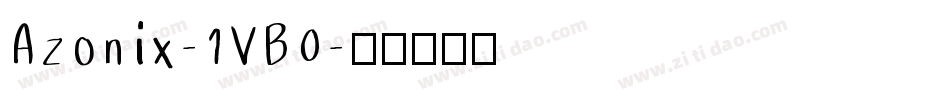 Azonix-1VB0字体转换