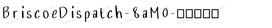 BriscoeDispatch-8aM0字体转换