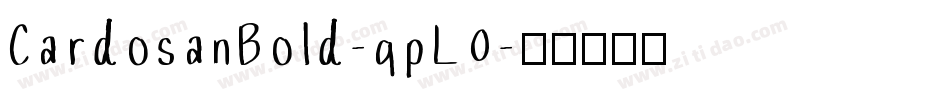 CardosanBold-qpL0字体转换