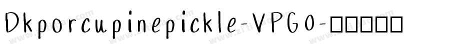 Dkporcupinepickle-VPG0字体转换