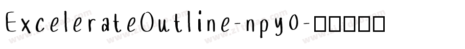 ExcelerateOutline-npy0字体转换