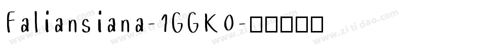 Faliansiana-1GGK0字体转换