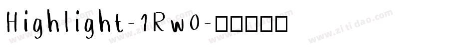 Highlight-1Rw0字体转换