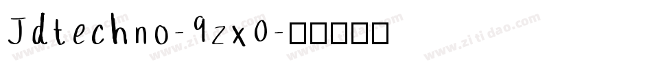 Jdtechno-9zx0字体转换