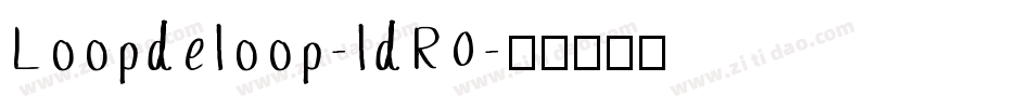Loopdeloop-ldR0字体转换