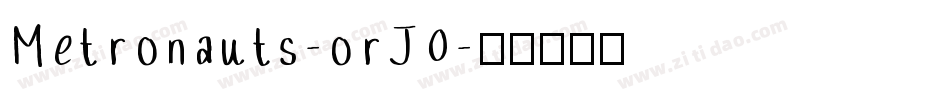 Metronauts-orJ0字体转换