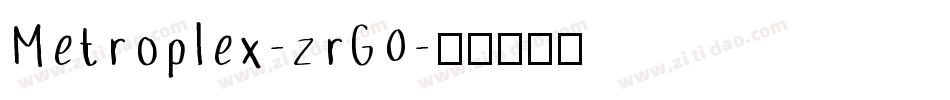 Metroplex-zrG0字体转换